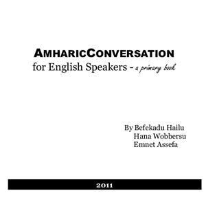 Amharic Conversation for English Speakers - a primary book