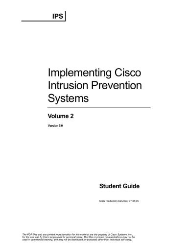 Cisco Systems. Implementing Cisco Intrusion Prevention Systems. Volume 2. Student Guide