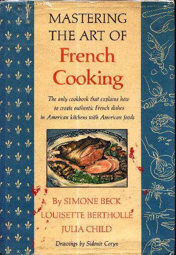 Mastering the Art of French Cooking