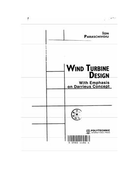 Wind Turbine Design: With Emphasis on Darrieus Concept