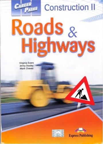 Career Paths. Construction II - Roads & Highways - Student's Book