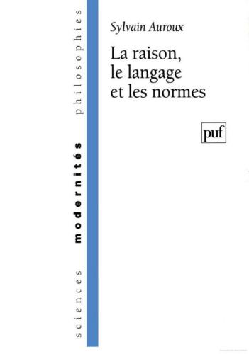 La raison, le langage et les normes
