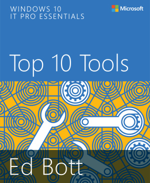 Windows 10 IT Pro Essentials: Top 10 Tools