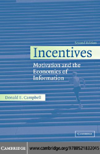 Incentives - Motivation and the Economics of Information
