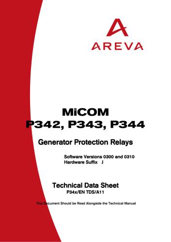 Areva MiCOM P342-P344 - Generator Protection Relays. Technical Data Sheet