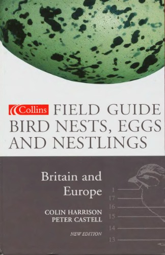 A Field Guide to the Nests, Eggs and Nestlings of British and European Birds