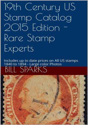 Sparks Bill: 19th Century US Stamp Catalog