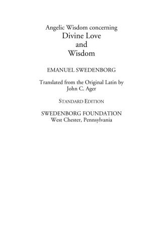 Angelic Wisdom concerning Divine Love and Wisdom. Standard Edition