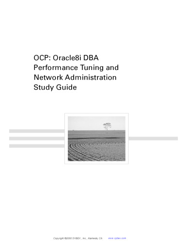OCP Oracle8I DBA performance tuning and network administration study guide
