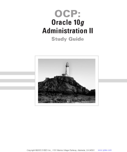 OCP: Oracle 10g administration II study guide (1Z0-043)