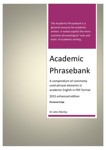 Academic Phrasebank: A compendium of commonly used phrasal elements in academic English