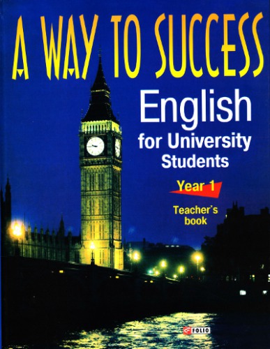 A Way to Success. Year 1. Teacher's Book