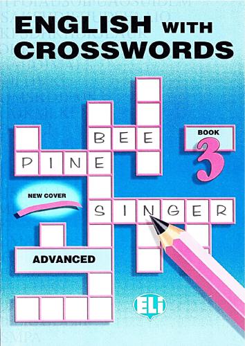 English with Crosswords. Advanced Volume 3. Book with Interactive CD-ROM