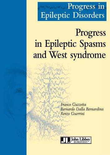 Guzetta. Progress in Epileptic Spasms and West Syndrome