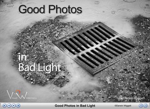 Good Photos in Bad Light