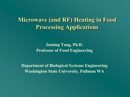 Microwave (and RF) Heating in Food Processing Applications
