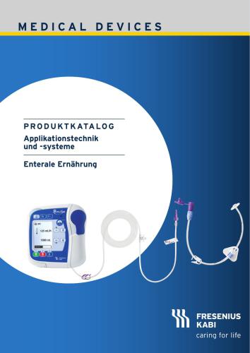 Produktionskatalog. Applikationstechnik und -systeme. Enterale Ernährung