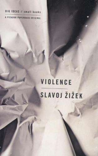 Violence: Six Sideways Reflections