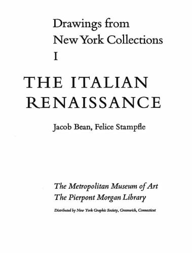 Drawings from New York Collections. Vol.1. The Italian Renaissance (The Metropolitan Museum of Art)