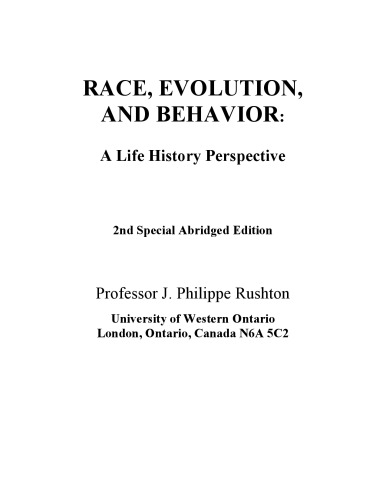 Race, Evolution, and Behavior: A Life History Perspective