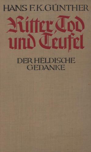 Ritter, Tod und Teufel; Der heldische Gedanke