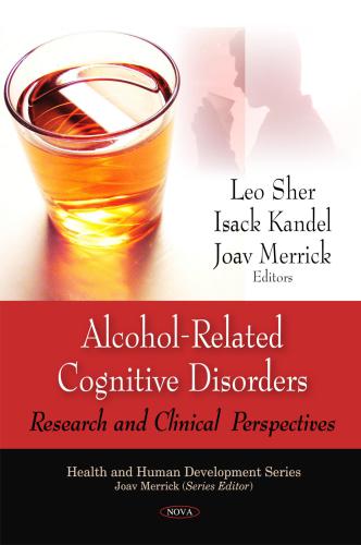 Alcohol-related cognitive disorders: research and clinical perspectives