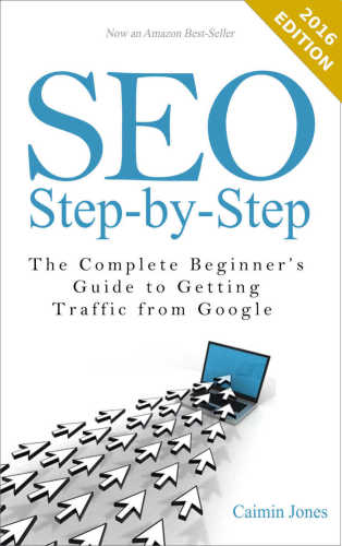 SEO Step-by-Step: The Complete Beginner’s Guide to Getting