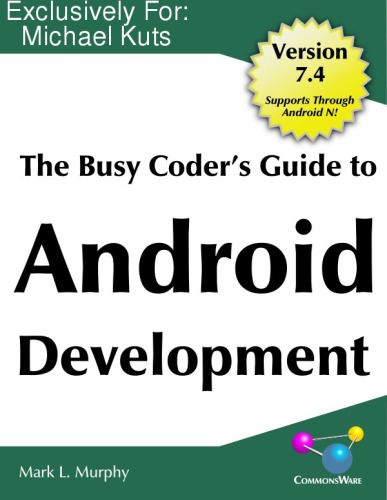 The Busy Coder’s Guide to Android Development, Version 7.4