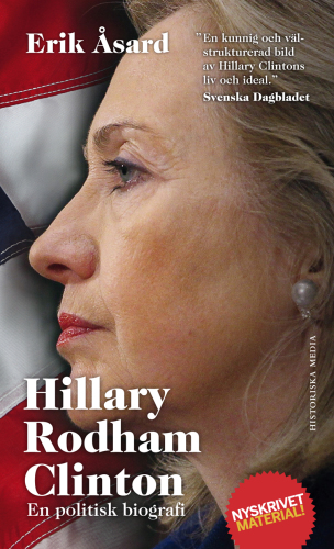 Hillary Rodham Clinton. En politisk biografi