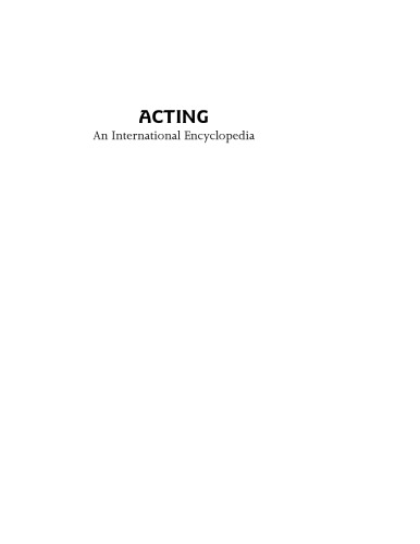 Acting: An International Encyclopedia of Traditional Culture