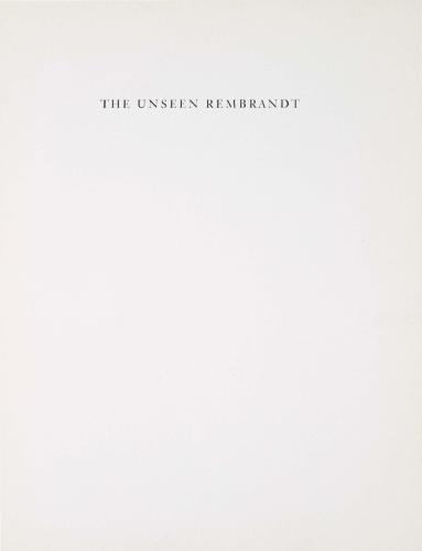 The Unseen Rembrandt