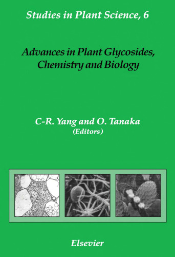 Advances in plant glycosides, chemistry and biology: proceedings of the International Symposium on Plant Glycosides, August 12-15, 1997 Kunming, China