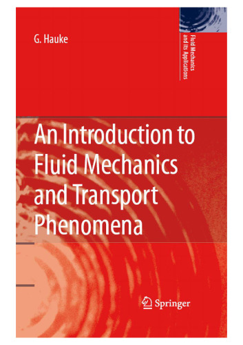 An Introduction to Fluid Mechanics and Transport Phenomena