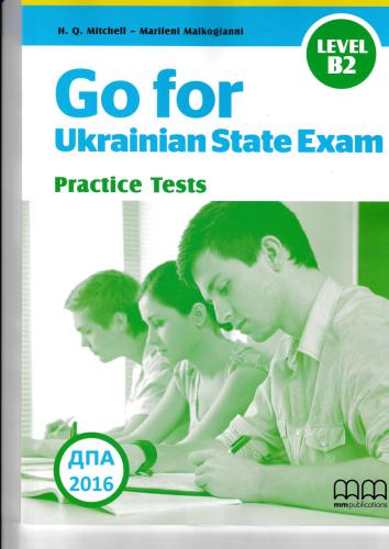Go for Ukrainian State Exam Practice tests з англійської мови 11 клас (Level B2)