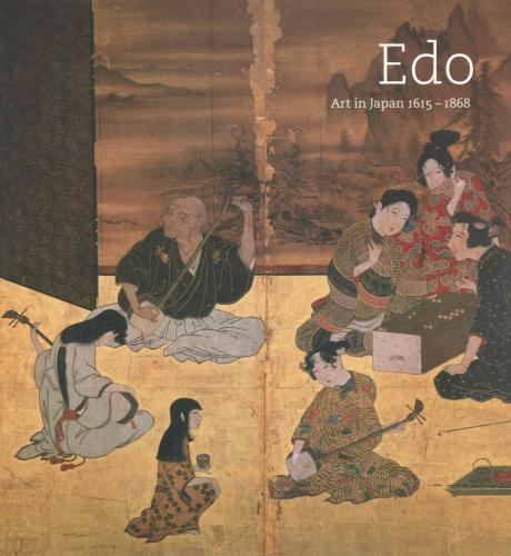 Edo: Art in Japan, 1615-1868. National Gallery of Art