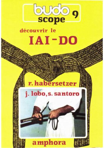 Decouvrir le Iai-Do
