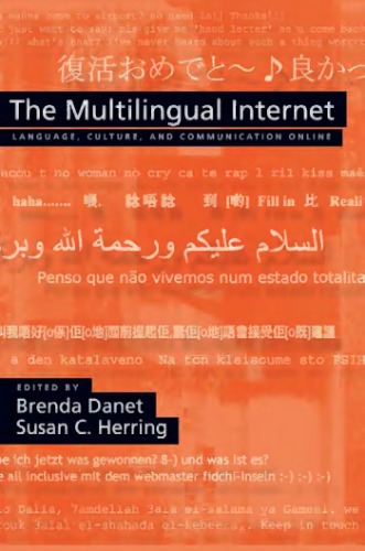 The Multilingual Internet: Language, Culture, and Communication Online