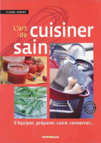 Lart de cuisiner sain