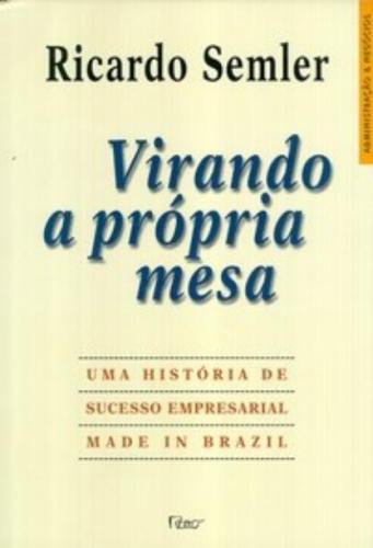 Virando a Prórpia Mesa