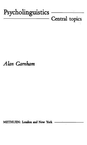 Psycholinguistics: Central Topics