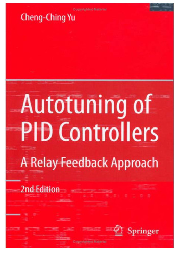Autotuning of PID Controllers: A Relay Feedback Approach