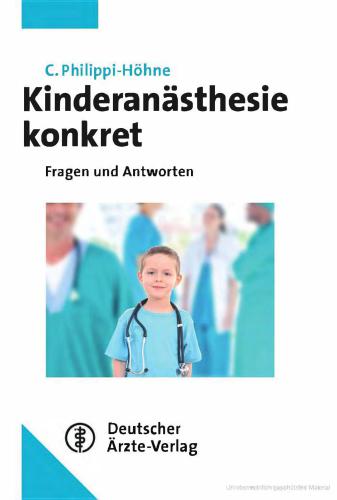 Kinderanästhesie konkret: Fragen und Antworten