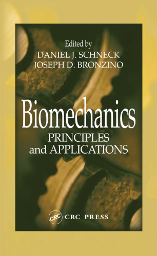 Biomechanics: Principles and Applications