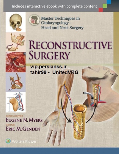 Master Techniques in Otolaryngology. Head and Neck Surgery. Reconstructive Surgery