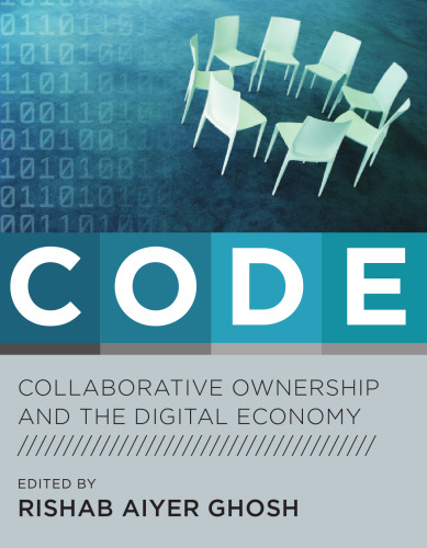 CODE: Collaborative Ownership and the Digital Economy