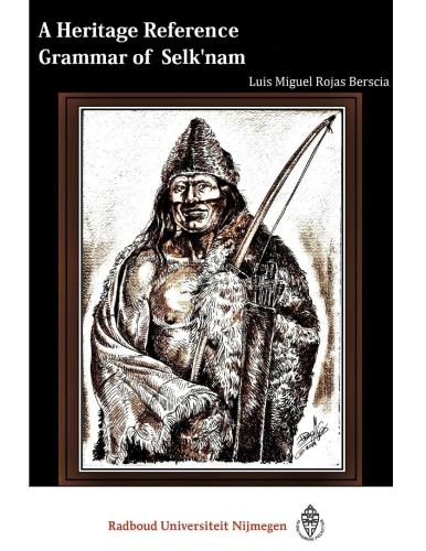 A Heritage Reference Grammar of Selk’nam