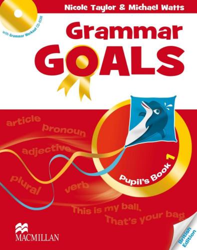 Grammar Goals. Level 1. Pupil's Book