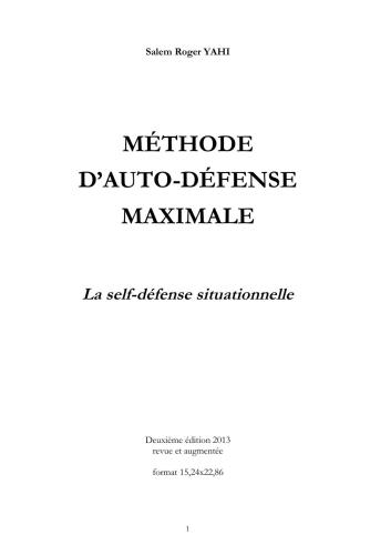 Methode d'auto-defense maximale