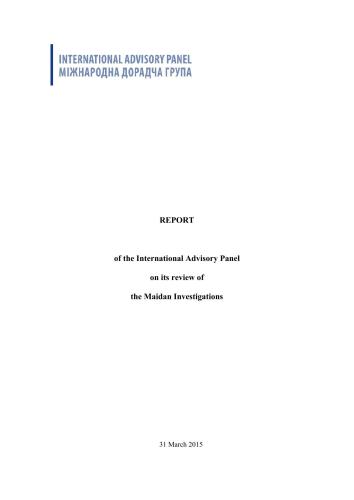 Report of the International Advisory Panel on its review of the Maidan Investigations
