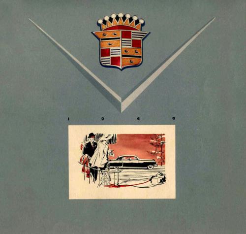 Cadillac for 1949. The world's most distinguished motor car